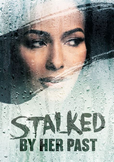 stalked by her past cast|stalked by her past watch online.